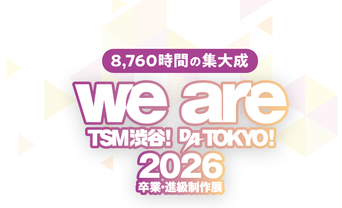 we are TSM渋谷! DA TOKYO!